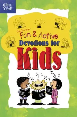 Roczna księga zabawnych i aktywnych nabożeństw dla dzieci - The One Year Book of Fun and Active Devotions for Kids