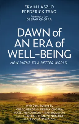 Świt ery dobrobytu: Nowe ścieżki do lepszego świata - Dawn of an Era of Wellbeing: New Paths to a Better World