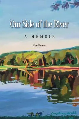 Nasza strona rzeki: A Memoir - Our Side of the River: A Memoir