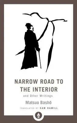 Wąska droga do wnętrza: And Other Writings - Narrow Road to the Interior: And Other Writings