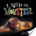 Potrzebuję mojego potwora - I Need My Monster