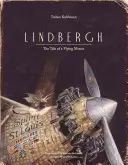 Lindbergh: Opowieść o latającej myszy - Lindbergh: The Tale of a Flying Mouse