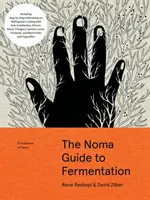 Przewodnik Noma po fermentacji: W tym koji, kombuchy, shoyus, miso, octy, garum, fermenty mlekowe oraz czarne owoce i warzywa - The Noma Guide to Fermentation: Including Koji, Kombuchas, Shoyus, Misos, Vinegars, Garums, Lacto-Ferments, and Black Fruits and Vegetables