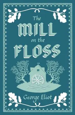 The Mill on the Floss