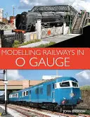 Modelowanie kolei w skali 0 - Modelling Railways in 0 Gauge