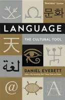 Język - narzędzie kulturowe (Everett Daniel (dziekan wydziału nauk humanistycznych na Bentley University)) - Language - The Cultural Tool (Everett Daniel (Dean of Arts and Sciences at Bentley University))