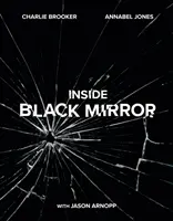 Inside Black Mirror - ilustrowana historia mówiona - Inside Black Mirror - The Illustrated Oral History