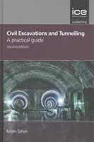 Wykopy cywilne i drążenie tuneli - praktyczny przewodnik - Civil excavations and tunnelling - a practical guide