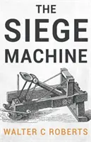 Maszyna oblężnicza - The Siege Machine