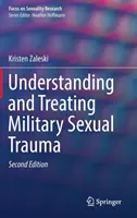Zrozumienie i leczenie wojskowej traumy seksualnej - Understanding and Treating Military Sexual Trauma