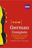 Talk German Complete (Book/CD Pack) - Wszystko, czego potrzebujesz, aby nauka niemieckiego była łatwa - Talk German Complete (Book/CD Pack) - Everything you need to make learning German easy