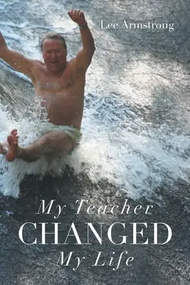 Mój nauczyciel zmienił moje życie - My Teacher Changed My Life