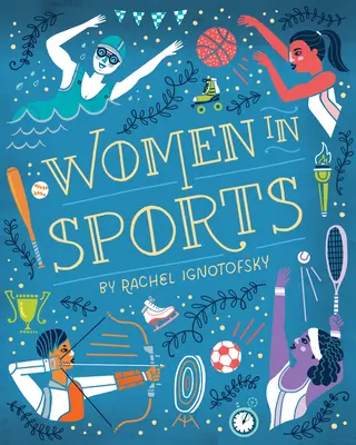 Kobiety w sporcie: Nieustraszone sportsmenki, które grały, by wygrywać - Women in Sports: Fearless Athletes Who Played to Win