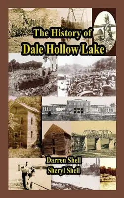 Historia jeziora Dale Hollow - History of Dale Hollow Lake