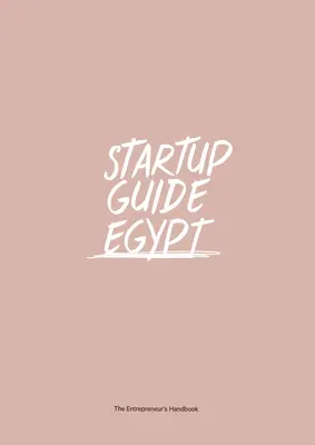 Przewodnik dla startupów Egipt - Startup Guide Egypt