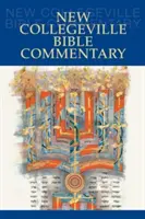 Nowy komentarz biblijny Collegeville: Wydanie jednotomowe w twardej oprawie - New Collegeville Bible Commentary: One Volume Hardcover Edition