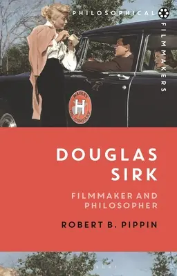 Douglas Sirk: Filmowiec i filozof - Douglas Sirk: Filmmaker and Philosopher