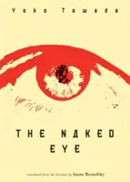 Nagie oko - The Naked Eye