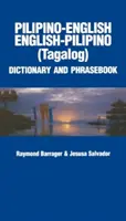 Słownik i rozmówki pilipińsko-angielskie/angielsko-pilipińskie - Pilipino-English/English-Pilipino Dictionary & Phrasebook