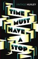 Czas musi się zatrzymać - Time Must Have a Stop