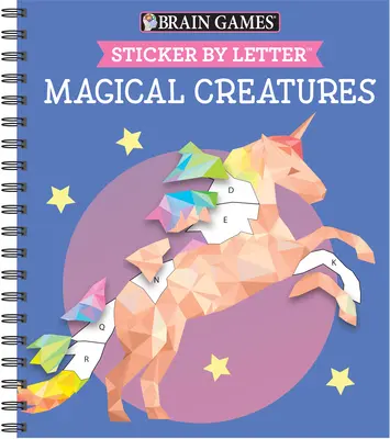 Brain Games - Naklejka po literce: Magical Creatures (Sticker Puzzles - Kids Activity Book) [With Sticker(s)] - Brain Games - Sticker by Letter: Magical Creatures (Sticker Puzzles - Kids Activity Book) [With Sticker(s)]