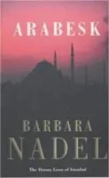 Arabesk (Inspector Ikmen Mystery 3) - mocny thriller kryminalny rozgrywający się w Stambule - Arabesk (Inspector Ikmen Mystery 3) - A powerful crime thriller set in Istanbul