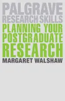 Planowanie badań podyplomowych - Planning Your Postgraduate Research