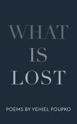 Co jest stracone - What Is Lost