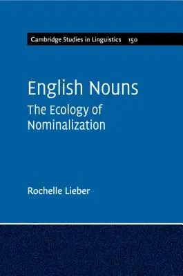 Angielskie rzeczowniki: The Ecology of Nominalization - English Nouns: The Ecology of Nominalization