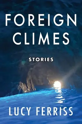 Obce klimaty: Opowiadania - Foreign Climes: Stories