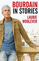 Bourdain - W opowieściach - Bourdain - In Stories