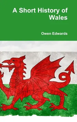 Krótka historia Walii - A Short History of Wales