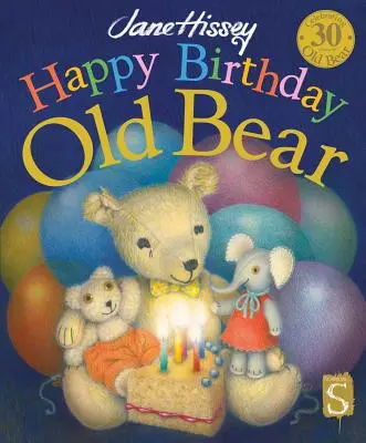 Wszystkiego najlepszego, Stary Niedźwiedziu - Happy Birthday, Old Bear