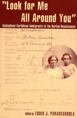 Szukaj mnie wszędzie: Anglojęzyczni imigranci z Karaibów w renesansie Harlemu - Look for Me All Around You: Anglophone Caribbean Immigrants in the Harlem Renaissance