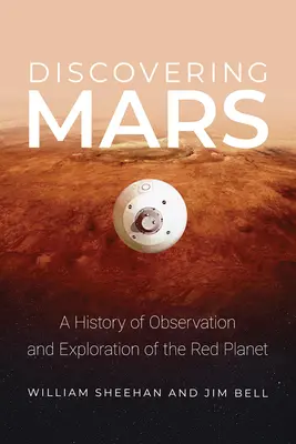 Odkrywanie Marsa: Historia obserwacji i eksploracji Czerwonej Planety - Discovering Mars: A History of Observation and Exploration of the Red Planet