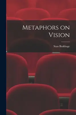 Metafory na temat widzenia - Metaphors on Vision