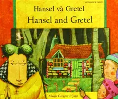 Jaś i Małgosia po wietnamsku i angielsku - Hansel and Gretel in Vietnamese and English