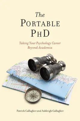 Przenośny doktorat: Kariera psychologa poza środowiskiem akademickim - The Portable PhD: Taking Your Psychology Career Beyond Academia