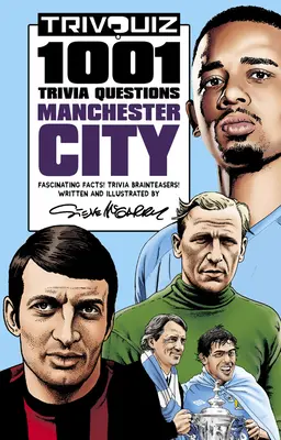 Trivquiz Manchester City: 1001 ciekawych pytań - Trivquiz Manchester City: 1001 Trivia Questions