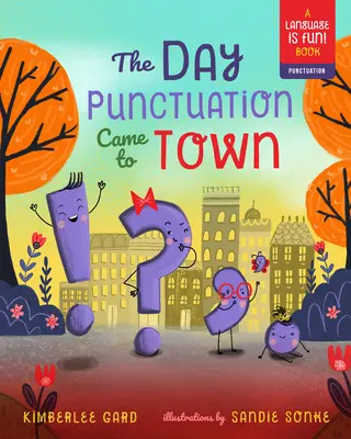 Dzień, w którym interpunkcja przybyła do miasta, 2 - The Day Punctuation Came to Town, 2