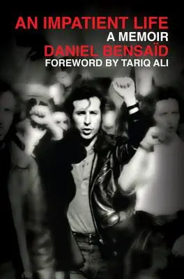 Niecierpliwe życie: Pamiętnik - An Impatient Life: A Memoir