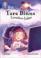 Tara Binns: Kreatywny koder - Band 16/Sapphire - Tara Binns: Creative Coder - Band 16/Sapphire