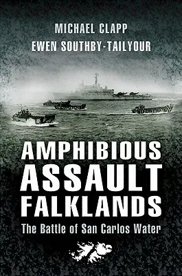 Amfibia na Falklandach: Bitwa o wodę San Carlos - Amphibious Assault Falklands: The Battle of San Carlos Water