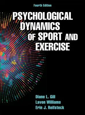 Psychologiczna dynamika sportu i ćwiczeń fizycznych - Psychological Dynamics of Sport and Exercise