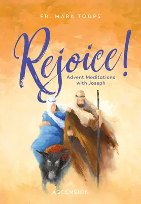 Raduj się: Medytacje adwentowe ze świętym Józefem Dziennik - Rejoice: Advent Meditations with St. Joseph Journal