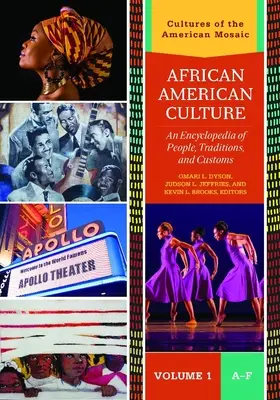Kultura afroamerykańska [3 tomy]: Encyklopedia ludzi, tradycji i zwyczajów - African American Culture [3 Volumes]: An Encyclopedia of People, Traditions, and Customs