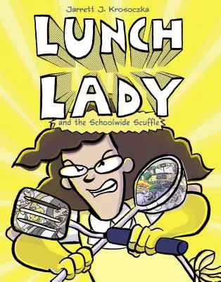 Lunch Lady i ogólnoszkolna bójka - Lunch Lady and the Schoolwide Scuffle