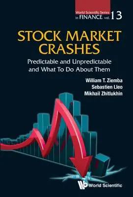 Krachy na giełdzie: Przewidywalne i nieprzewidywalne oraz co z nimi zrobić? - Stock Market Crashes: Predictable and Unpredictable and What to Do about Them