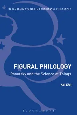 Filologia figuratywna: Panofsky i nauka o rzeczach - Figural Philology: Panofsky and the Science of Things