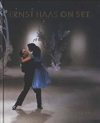 Ernst Haas: Na planie - Ernst Haas: On Set